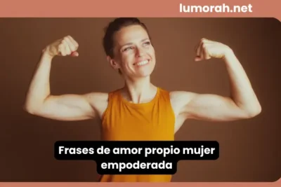 frases de amor propio mujer empoderada con mujer mostrando seguridad y fortaleza